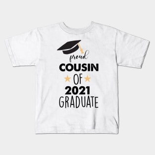 proud cousin of 2021 graduate Kids T-Shirt